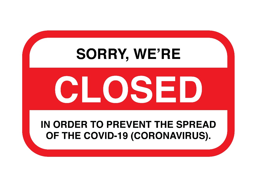 We will close with immediate effect to help combat the spread of the virus